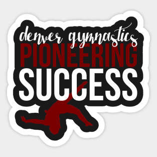 Pioneering Success Sticker